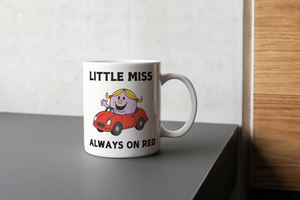 Little Miss Always on Red Mug