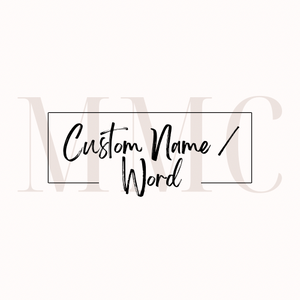 Custom Name/Word Label