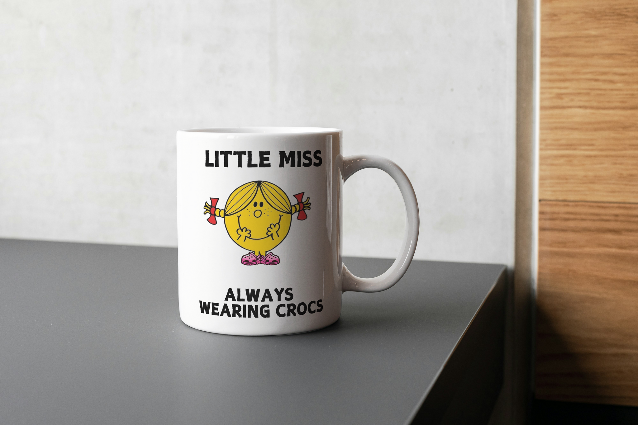 Little Miss Always Wearing Crocs Mug