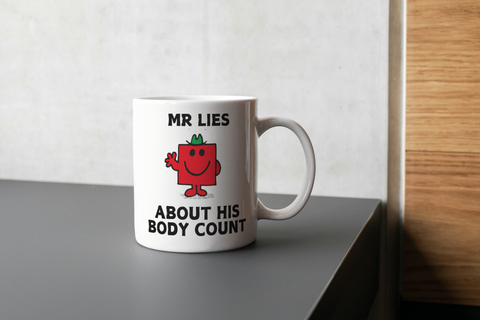 Mr Lies About His Body Count Mug