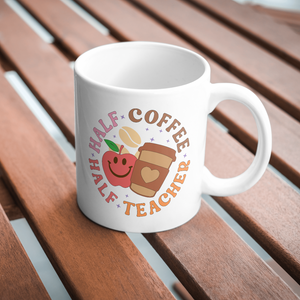 Half Coffee Half Teacher Mug